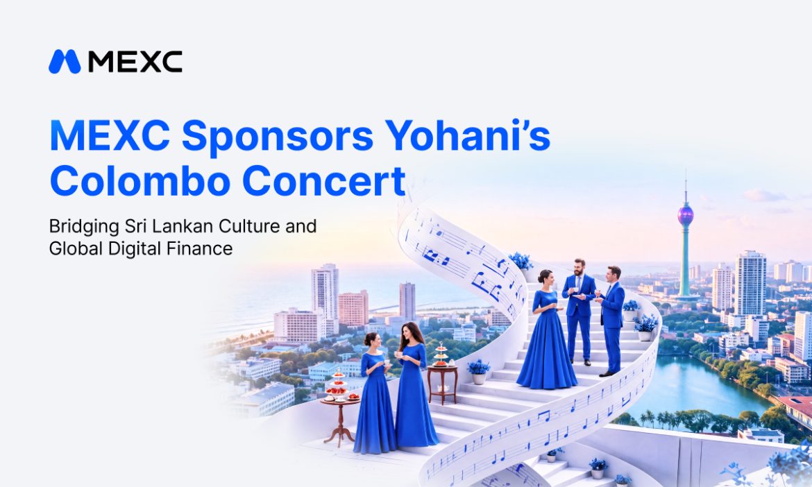 MEXC Sponsors Yohani’s Colombo Concert, Bridging Sri Lankan Culture and Global Digital Finance